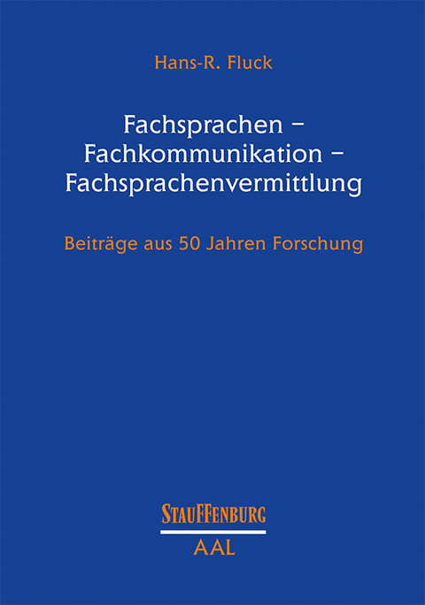 Fachsprachen &ndash; Fachkommunikation &ndash; Fachsprachenvermittlung - Hans-R. Fluck