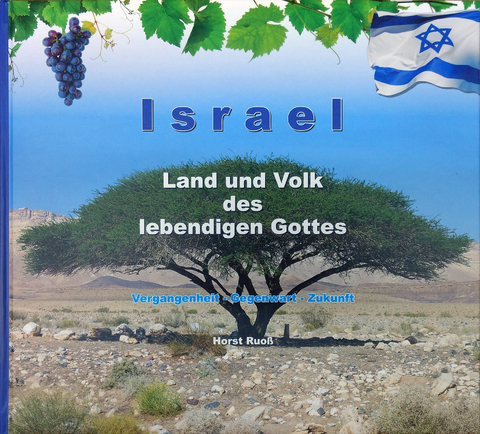 Israel - Land und Volk des lebendigen Gottes - Horst Ruo&szlig;