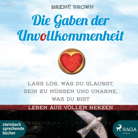 Die Gaben der Unvollkommenheit - Bren&eacute; Brown