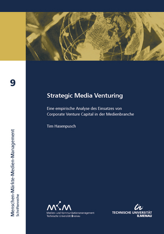 Strategic Media Venturing