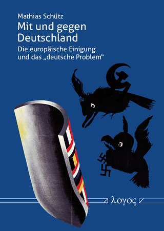 Mit und gegen Deutschland