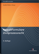 AnwaltFormulare Zivilprozessrecht - Frank-Michael Goebel, Alexander Dr. Walter, Hans-Joachim David, Herbert Krumscheid, Peter Mönnig, Uwe Salten, Birgit Wilhelm-Lenz, Jochem Schausten, Christian Dr. Deckenbrock, Roman Dr. Jordans, Regine Förger, Björn Folgmann, Martina Kohlmeyer, Thorsten Lühl, Jochen H. Schatz