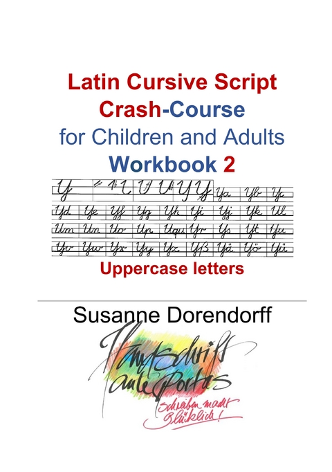 Latin Cursive Script Crash-Course Workbook 2 - Susanne Dorendorff