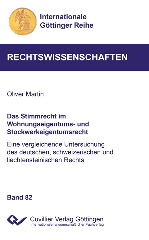 Das Stimmrecht im Wohnungseigentums- und Stockwerkeigentumsrecht (Band 82) - Oliver Martin