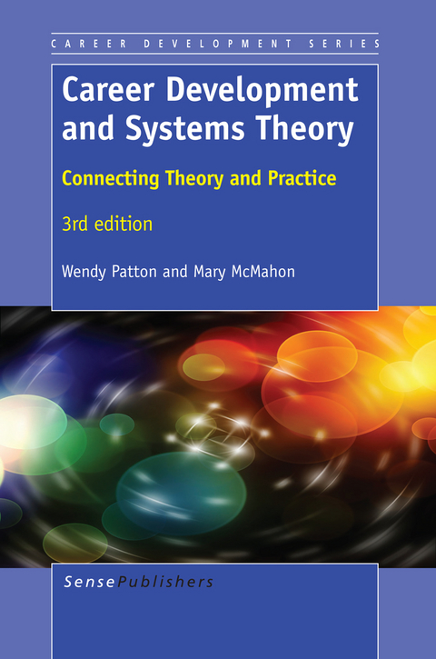 Career Development and Systems Theory - Wendy Patton, Mary McMahon