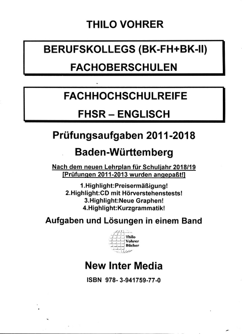 Fachhochschulreife Englisch Pr&uuml;fungsaufgaben 2011-2018 mit L&ouml;sungen - Thilo Vohrer