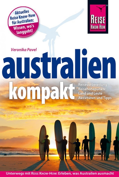 Reise Know-How Reisef&uuml;hrer Australien kompakt - Veronika Pavel
