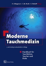 Moderne Tauchmedizin - Ch. Klingmann, C. M. Muth, K. Tetzlaff