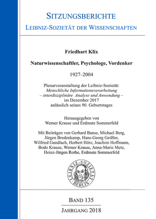 Friedhard Klix. Naturwissenschaftler, Psychologe, Verdenker. 1927-2004