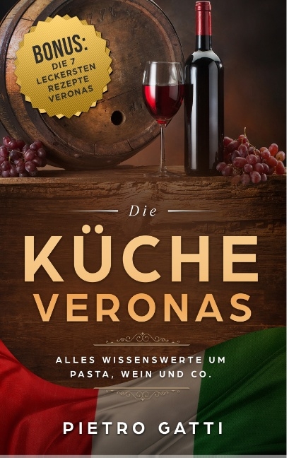 Die K&uuml;che Veronas - Pietro Gatti