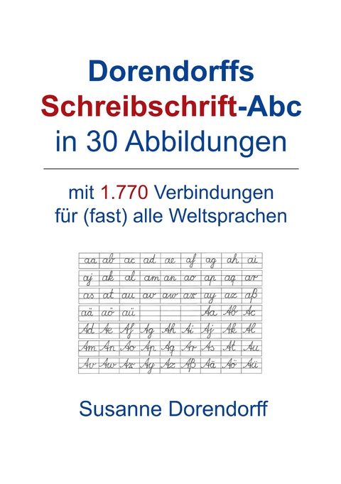 Dorendorffs Schreibschrift-Abc in 30 Abbildungen - Susanne Dorendorff