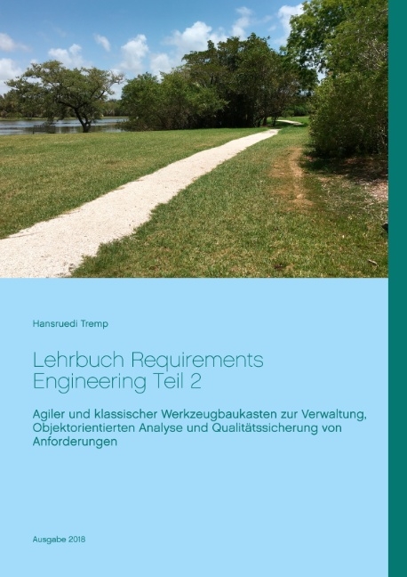 Lehrbuch Requirements Engineering Teil 2 - Hansruedi Tremp