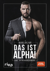 DAS IST ALPHA! -  Kollegah