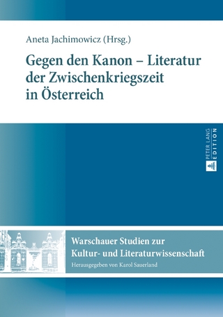 Gegen den Kanon – Literatur der Zwischenkriegszeit in Österreich
