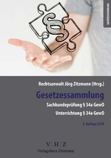Gesetzessammlung Sachkundepr&uuml;fung &sect; 34 a GewO, Unterrichtung &sect; 34 a - 