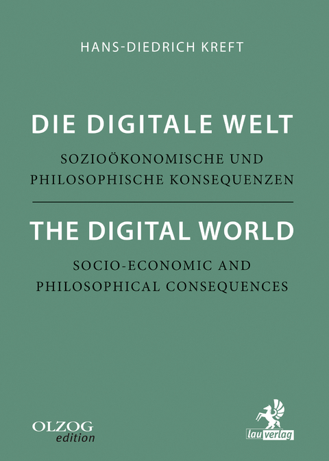 Die digitale Welt - Hans-Diedrich Kreft