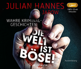 Die Welt ist böse! - Julian Hannes