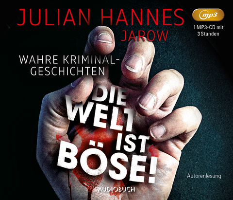 Die Welt ist böse! - Julian Hannes
