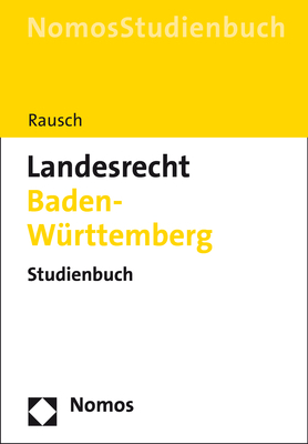Landesrecht Baden-W&uuml;rttemberg - Jan-Dirk Rausch
