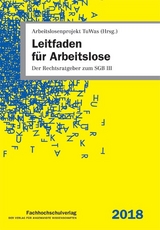 Leitfaden f&uuml;r Arbeitslose - Ulrich Stascheit, Ute Winkler