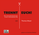 Trennt Euch! - Thomas Meyer