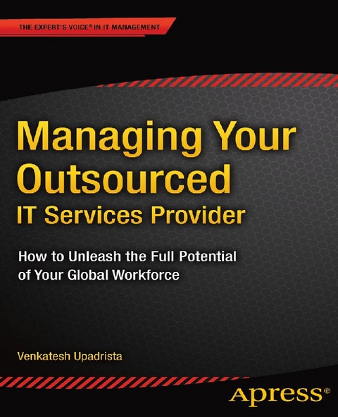 Managing Your Outsourced IT Services Provider - Venkatesh Upadrista