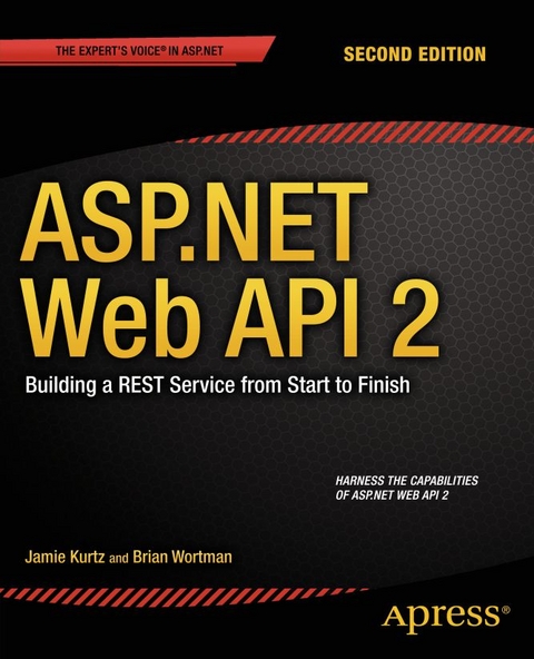 ASP.NET Web API 2: Building a REST Service from Start to Finish - Jamie Kurtz, Brian Wortman