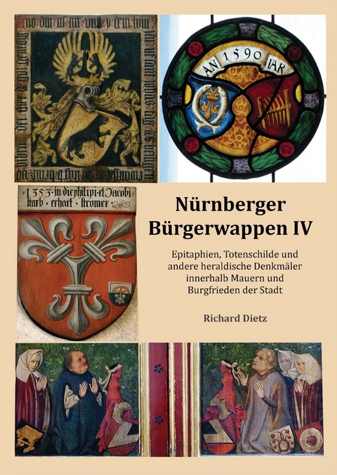 N&uuml;rnberger B&uuml;rgerwappen IV - Richard Dietz