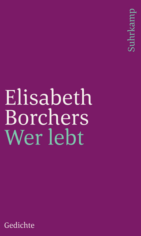 Wer lebt - Elisabeth Borchers