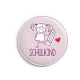 Button: Schulkind f&uuml;r M&auml;dchen