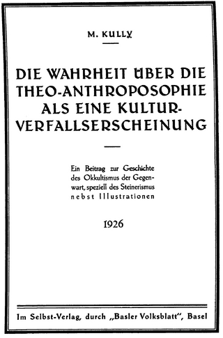 Die Wahrheit über die Theo-Anthroposophie als eine Kulturverfallserscheinung