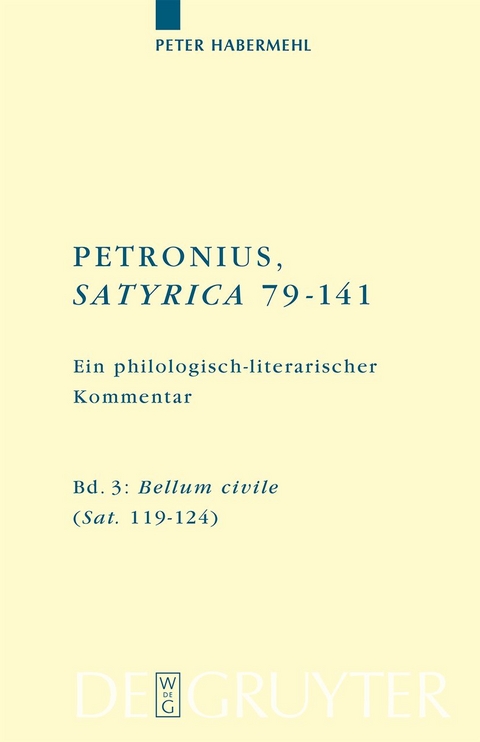 Bellum civile (Sat. 119&ndash;124) - Peter Habermehl