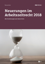 Neuerungen im Arbeitszeitrecht - Thomas Kallab