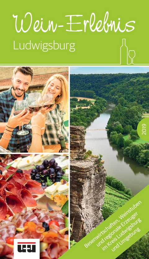 Wein-Erlebnis Ludwigsburg - (vormals Besenf&uuml;hrer) Ausgabe 2019
