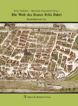 Die Welt des Frater Felix Fabri - 