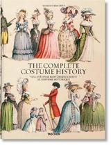 Auguste Racinet. The Complete Costume History - Fran&ccedil;oise T&eacute;tart-Vittu