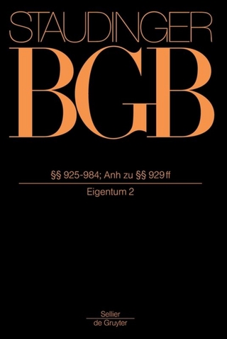 §§ 925-984; Anh zu §§ 929 ff