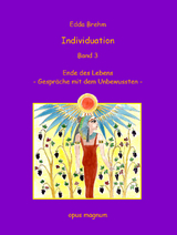 Individuation: Ende des Lebens - Edda Brehm