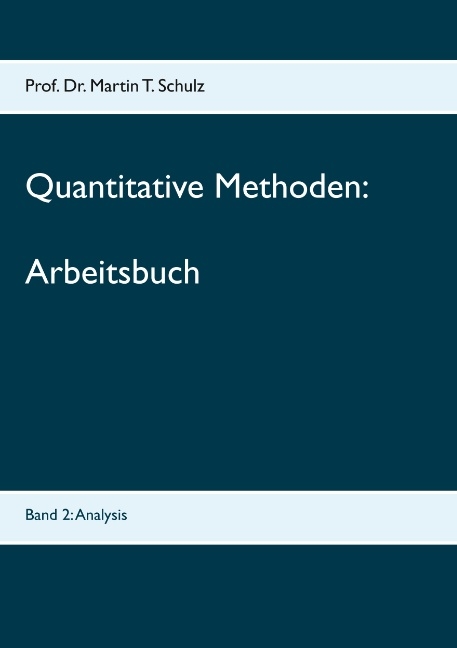 Quantitative Methoden - Arbeitsbuch - Martin Schulz