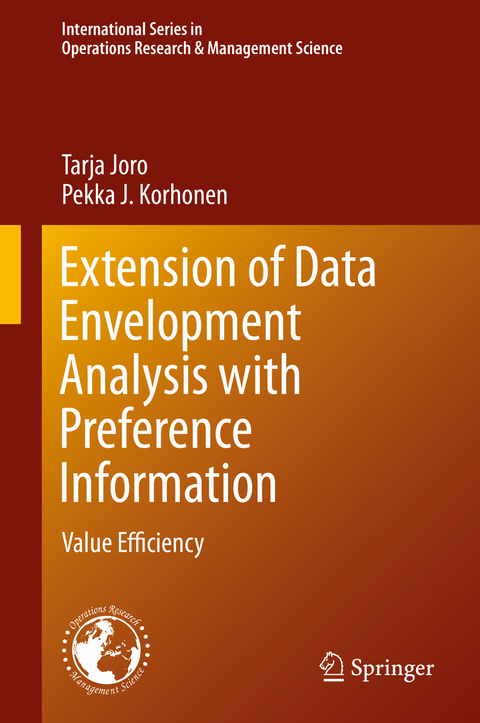 Extension of Data Envelopment Analysis with Preference Information - Tarja Joro, Pekka J. Korhonen