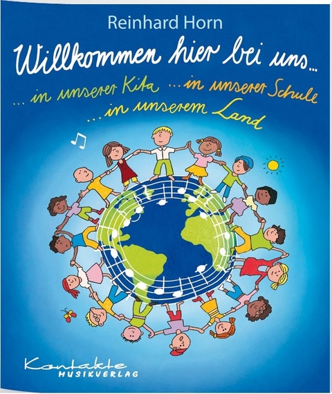 Willkommen hier bei uns - Reinhard u.a. Horn