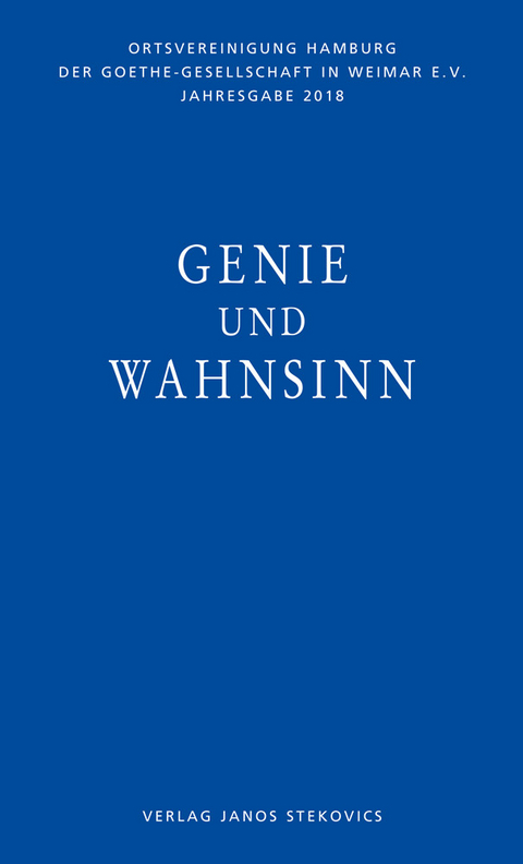 Genie und Wahnsinn - Thomas Wortmann, Malte Stein, Tim L&ouml;rke, Thomas R. M&uuml;ller