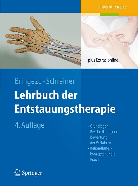 Lehrbuch der Entstauungstherapie - G&uuml;nther Bringezu, Otto Schreiner