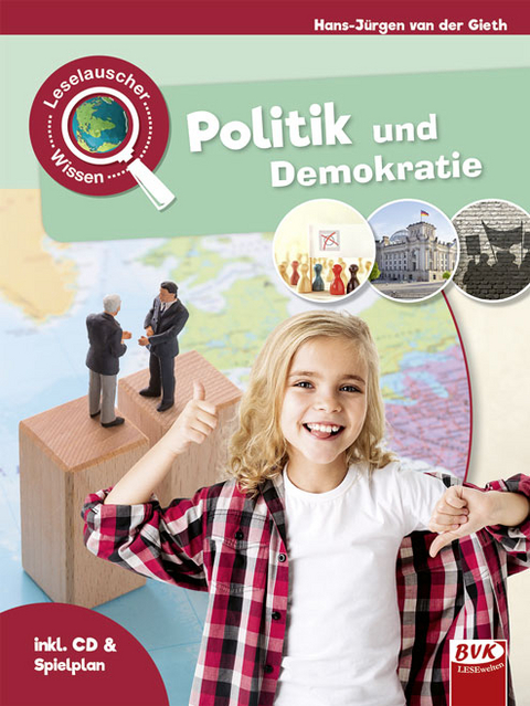 Leselauscher Wissen: Politik und Demokratie - Hans-J&uuml;rgen van der Gieth
