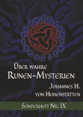 Über wahre Runen-Mysterien IX