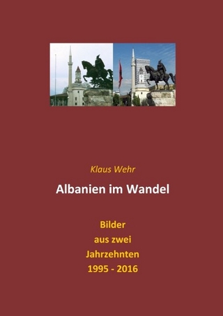 Albanien im Wandel