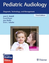 Pediatric Audiology - Madell, Jane R.; Flexer, Carol; Schafer, Erin C.; Wolfe, Jace