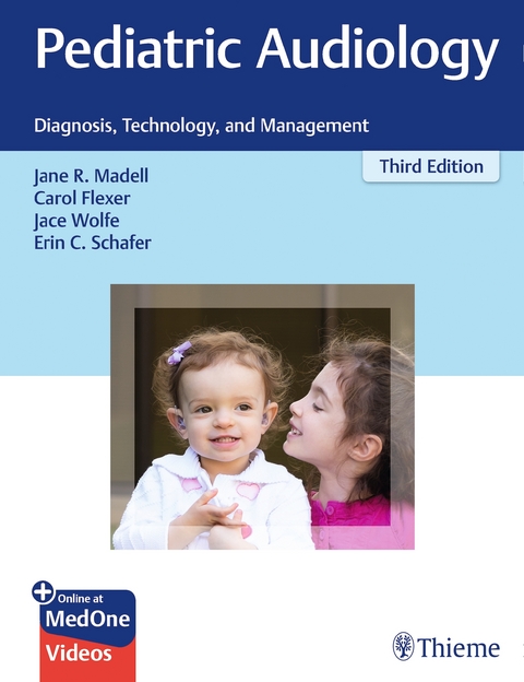 Pediatric Audiology - Jane R. Madell, Carol Flexer, Erin C. Schafer, Jace Wolfe