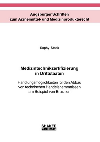 Medizintechnikzertifizierung in Drittstaaten