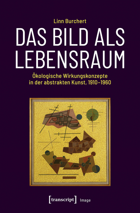 Das Bild als Lebensraum - Linn Burchert